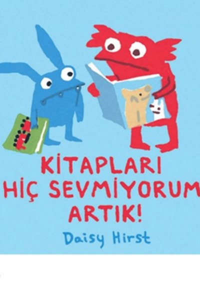 Kitapları Hiç Sevmiyorum Artık! Kitapları Hiç Sevmiyorum Artık!