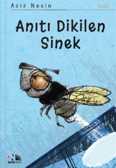 Anıtı Dikilen Sinek Anıtı Dikilen Sinek