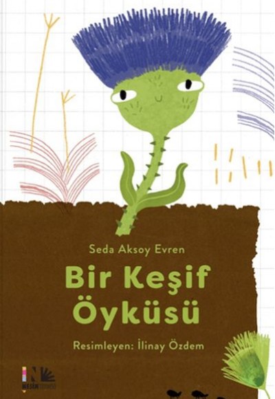 Bir Keşif Öyküsü Bir Keşif Öyküsü
