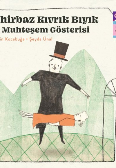 ihirbaz Kıvrık Bıyık ve Muhteşem Gösterisi ihirbaz Kıvrık Bıyık ve Muhteşem Gösterisi