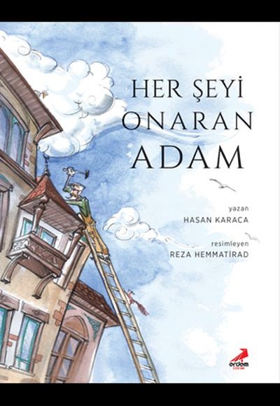 Her Şeyi Onaran Adam Her Şeyi Onaran Adam