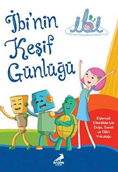 İbi'Nin Keşif Günlüğü İbi'Nin Keşif Günlüğü