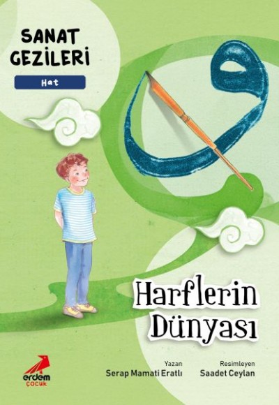 Harflerin Dünyası - Hat - Sanat Gezileri Harflerin Dünyası - Hat - Sanat Gezileri