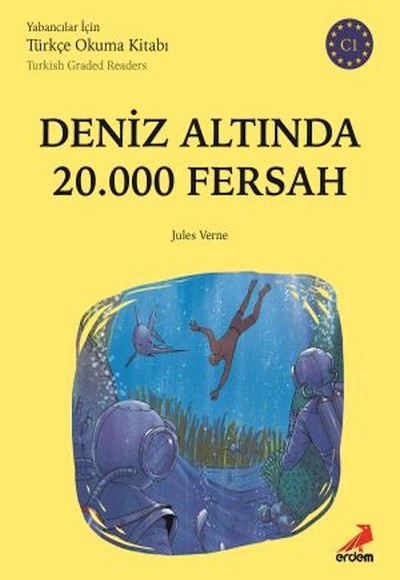 Deniz Altında 20.000 Fersah - C1 Yabancılar İçin Deniz Altında 20.000 Fersah - C1 Yabancılar İçin