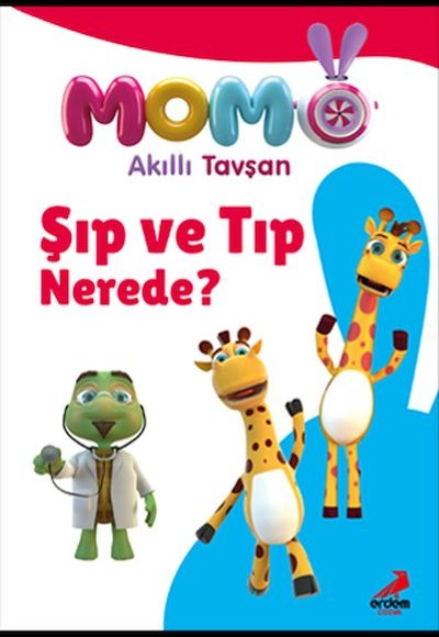 Şıp ve Tıp Nerede - Momo Akıllı Tavşan Şıp ve Tıp Nerede - Momo Akıllı Tavşan