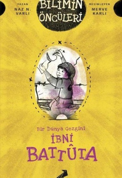 İbni Battuta - Bir Dünya Gezgini İbni Battuta - Bir Dünya Gezgini