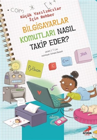 Bilgisayar Komutları Nasıl Takip Eder? - Küçük Yazılımcılar İçin Rehber Bilgisayar Komutları Nasıl Takip Eder? - Küçük Yazılımcılar İçin Rehber