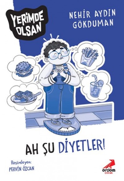 Ah Şu Diyetler! - Yerimde Olsan Ah Şu Diyetler! - Yerimde Olsan