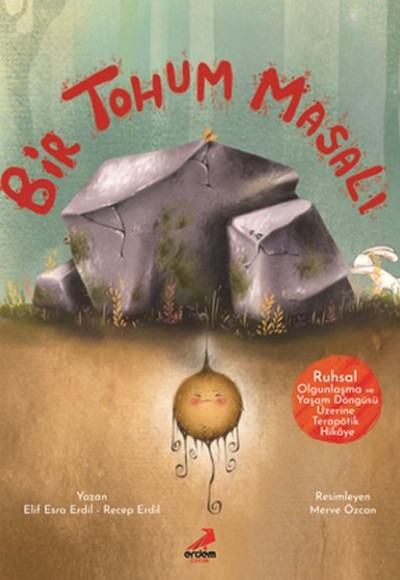 Bir Tohum Masalı Bir Tohum Masalı