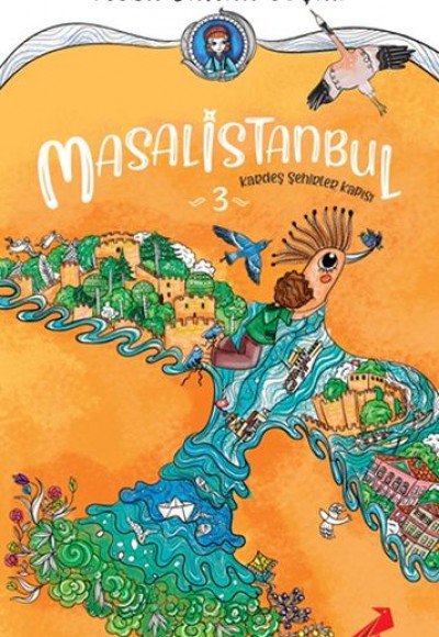 Masal istanbul 3 - Kardeş Şehirler Kapısı Masal istanbul 3 - Kardeş Şehirler Kapısı