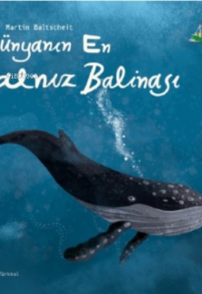 Dünyanın En Yalnız Balinası Dünyanın En Yalnız Balinası