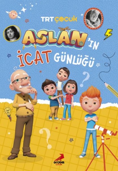 Aslan’ın İcat Günlüğü Aslan’ın İcat Günlüğü