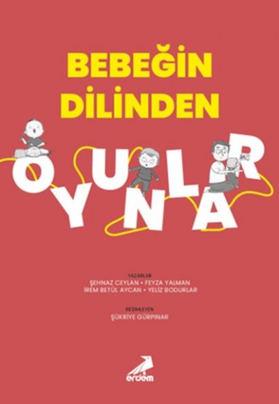Bebeğin Dilinden Oyunlar Bebeğin Dilinden Oyunlar