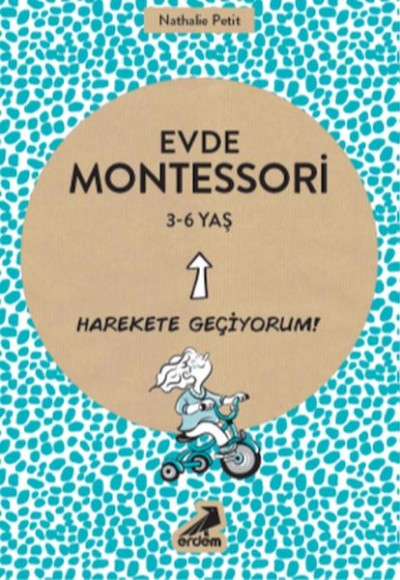 Evde Montessori 3-6 Yaş Evde Montessori 3-6 Yaş