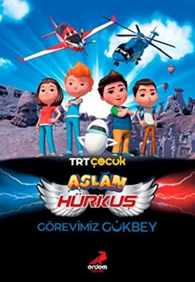 Aslan Hürkuş - Görevimiz Gökbey Aslan Hürkuş - Görevimiz Gökbey
