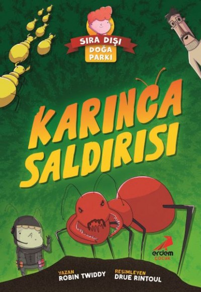 Sıra Dışı Doğa Parkı- Karınca Saldırısı Sıra Dışı Doğa Parkı- Karınca Saldırısı