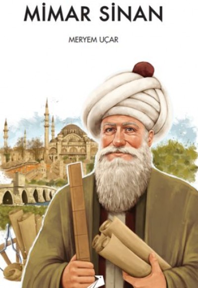 Taşla Şiir Yazan Sanatçı: Mimar Sinan Taşla Şiir Yazan Sanatçı: Mimar Sinan