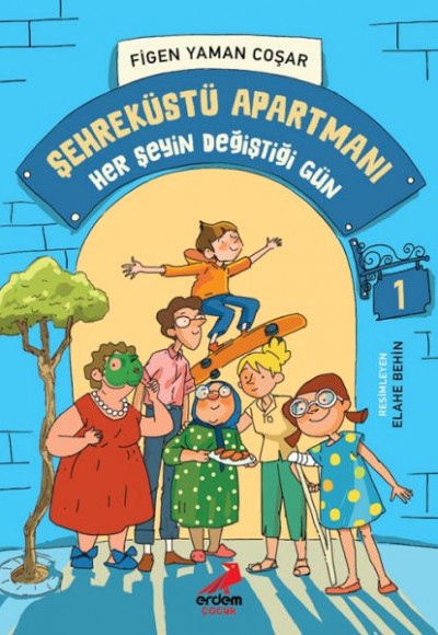 Şehreküstü Apartmanı 1 - Her Şeyin Değiştiği Gün Şehreküstü Apartmanı 1 - Her Şeyin Değiştiği Gün