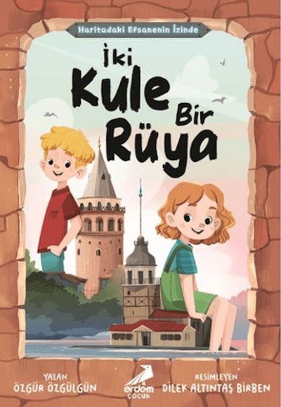 Haritadaki Efsanenin İzinde - İki Kule Bir Rüya Haritadaki Efsanenin İzinde - İki Kule Bir Rüya