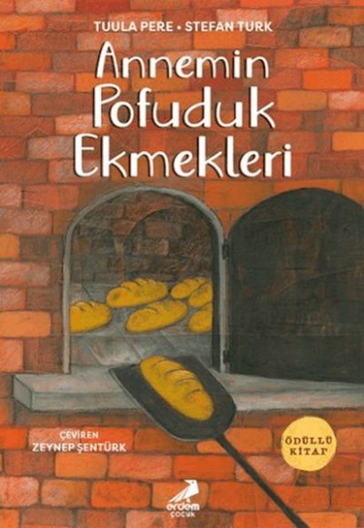 Annemin Pofuduk Ekmekleri Annemin Pofuduk Ekmekleri