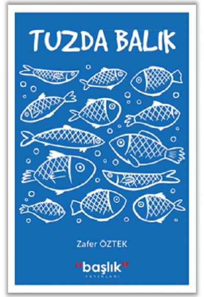 Tuzda Balık Tuzda Balık