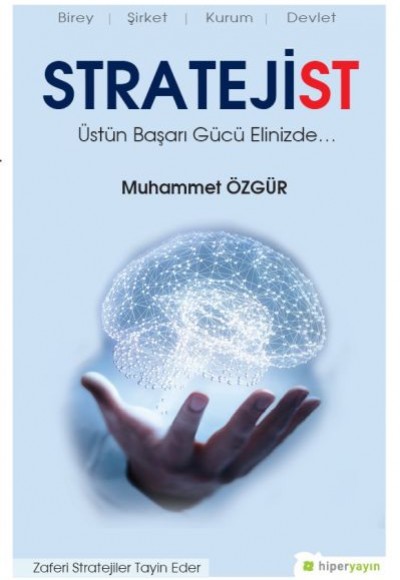Stratejist Üstün Başarı Gücü Elinizde... Stratejist Üstün Başarı Gücü Elinizde...