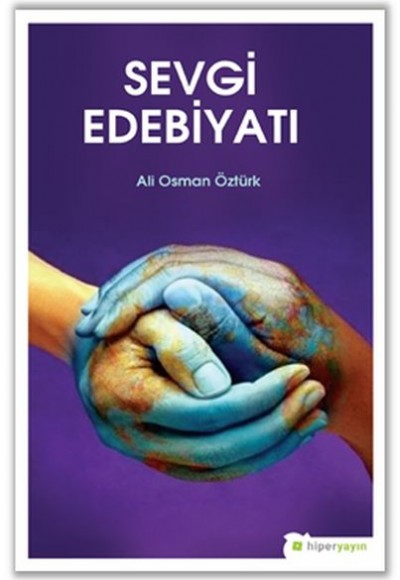 Sevgi Edebiyatı Sevgi Edebiyatı
