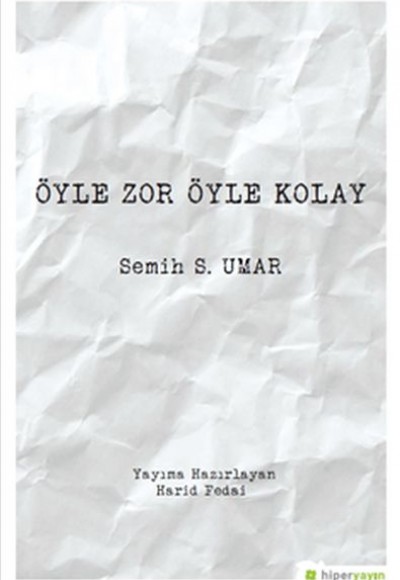 Öyle Zor Öyle Kolay Öyle Zor Öyle Kolay
