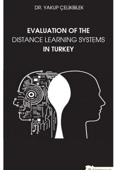Evaluation Of The Distance Learning Systems In Turkey Evaluation Of The Distance Learning Systems In Turkey