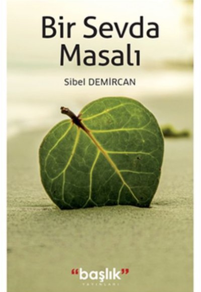 Bir Sevda Masalı Bir Sevda Masalı