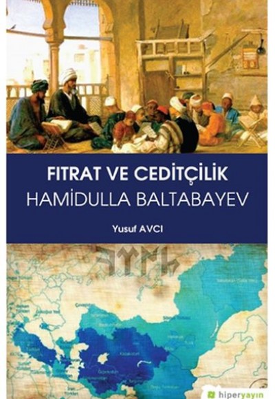 Fıtrat ve Ceditçilik Fıtrat ve Ceditçilik