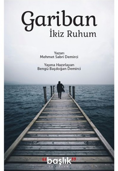 Gariban İkiz Ruhum Gariban İkiz Ruhum