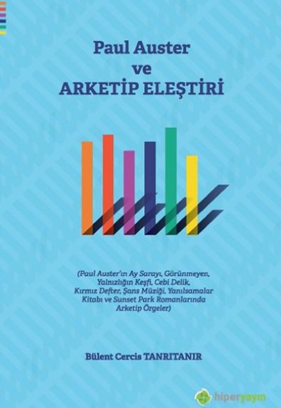 Paul Auster ve Arketip Eleştiri Paul Auster ve Arketip Eleştiri