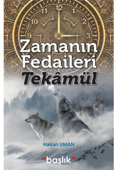 Zamanın Fedaileri Tekâmül Zamanın Fedaileri Tekâmül