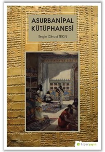 Asurbanipal Kütüphanesi Asurbanipal Kütüphanesi