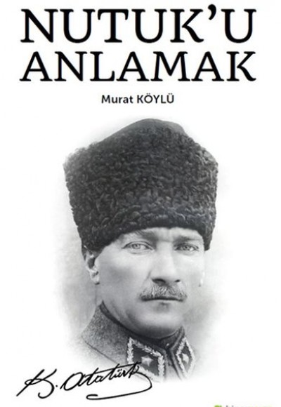 Nutuk’u Anlamak Nutuk’u Anlamak