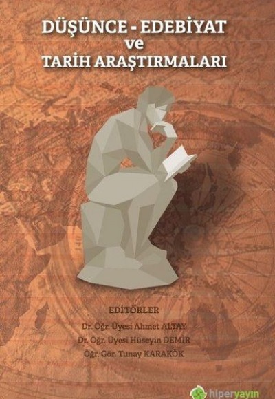 Düşünce-Edebiyat ve Tarih Araştırmaları Düşünce-Edebiyat ve Tarih Araştırmaları