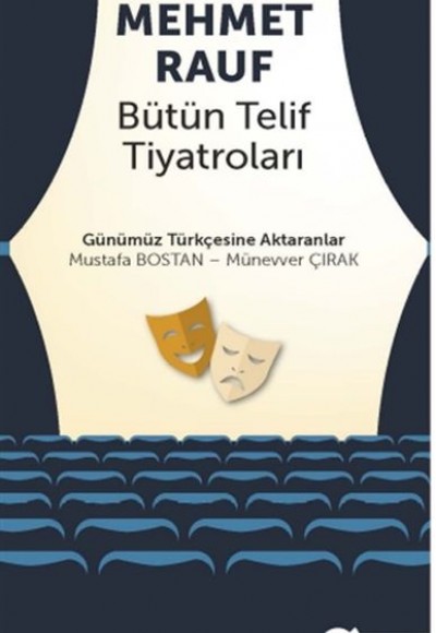 Mehmet Rauf Bütün Telif Tiyatroları Mehmet Rauf Bütün Telif Tiyatroları
