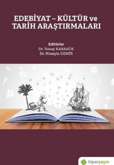 Edebiyat - Kültür ve Tarih Araştırmaları Edebiyat - Kültür ve Tarih Araştırmaları