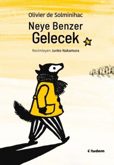 Neye Benzer Gelecek Neye Benzer Gelecek