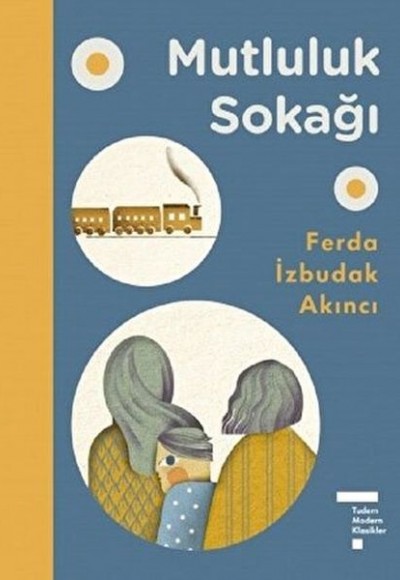 Mutluluk Sokağı (Ciltli) Mutluluk Sokağı (Ciltli)