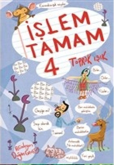İşlem Tamam 4 İşlem Tamam 4