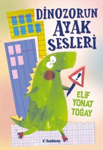 Dinozorun Ayak Sesleri Dinozorun Ayak Sesleri