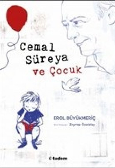 Cemal Süreya ve Çocuk Cemal Süreya ve Çocuk