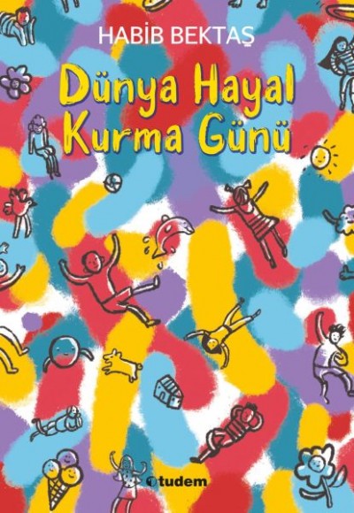 Dünya Hayal Kurma Günü Dünya Hayal Kurma Günü