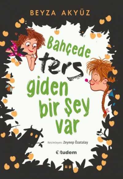 Bahçede Ters Giden Bir Şey Var Bahçede Ters Giden Bir Şey Var