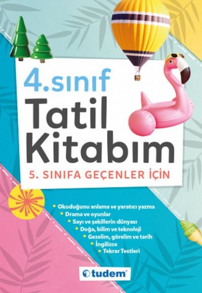 4. Sınıf Tatil Kitabım - 5. Sınıfa Geçenler İçin 4. Sınıf Tatil Kitabım - 5. Sınıfa Geçenler İçin