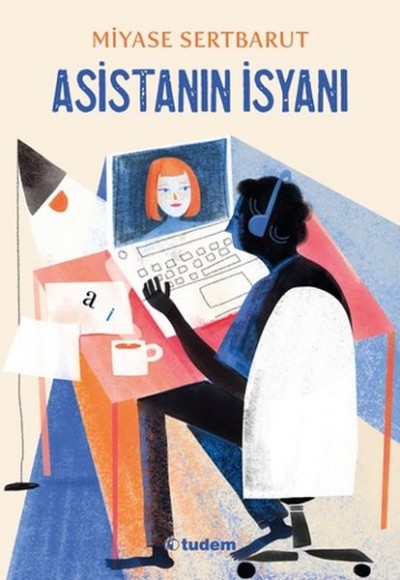Asistanın İsyanı Asistanın İsyanı
