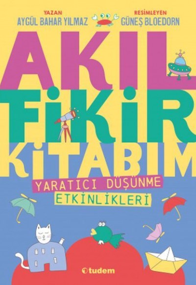 Akıl Fikir Kitabım Akıl Fikir Kitabım