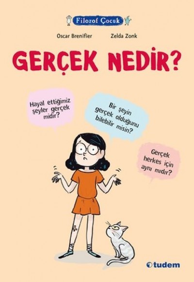 Filozof Çocuk - Gerçek Nedir? Filozof Çocuk - Gerçek Nedir?